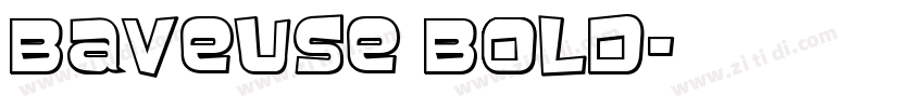 Baveuse BOLD字体转换